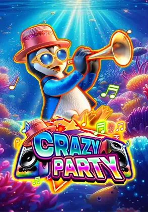 Crazy Party — เกมยิงปลาออนไลน์ค่ายลิขสิทธิ์แท้