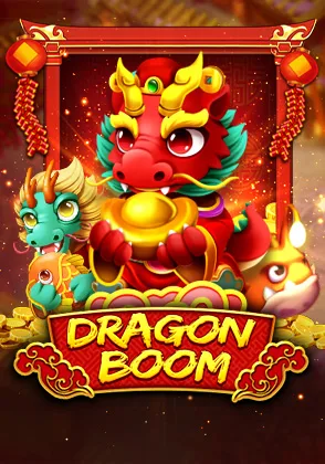 Dragon Boom — เกมยิงปลาออนไลน์ค่ายลิขสิทธิ์แท้
