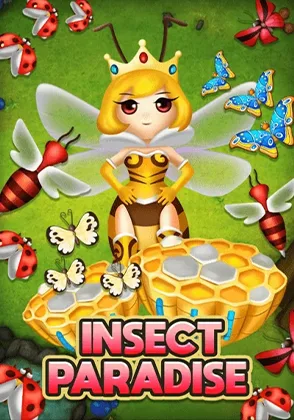 Insect Paradise — เกมยิงปลาออนไลน์ค่ายลิขสิทธิ์แท้