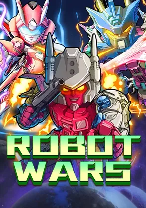 Robot Wars — เกมยิงปลาออนไลน์ค่ายลิขสิทธิ์แท้