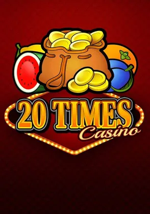20 Times Casino — เกมสล็อตออนไลน์ค่ายลิขสิทธิ์แท้