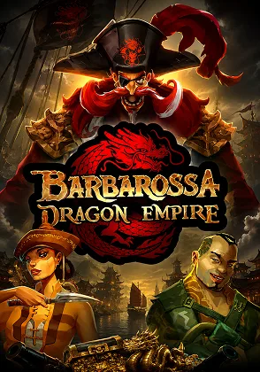 Barbarossa Dragon Empire — เกมสล็อตออนไลน์ค่ายลิขสิทธิ์แท้