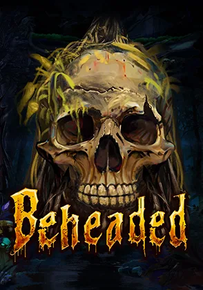 Beheaded — เกมสล็อตออนไลน์ค่ายลิขสิทธิ์แท้