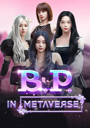 Black Pink (B.P.) in Metaverse — เกมสล็อตออนไลน์ค่ายลิขสิทธิ์แท้