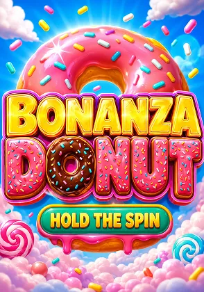 Bonanza Donut — เกมสล็อตออนไลน์ค่ายลิขสิทธิ์แท้