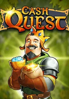 Cash Quest — เกมสล็อตออนไลน์ค่ายลิขสิทธิ์แท้