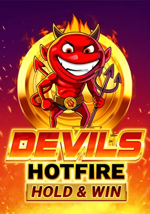 Devils Hotfire Hold and Win — เกมสล็อตออนไลน์ค่ายลิขสิทธิ์แท้