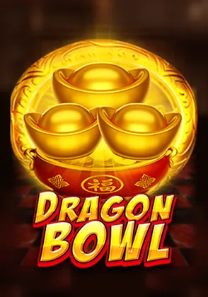 Dragon Bowl — เกมสล็อตออนไลน์ค่ายลิขสิทธิ์แท้