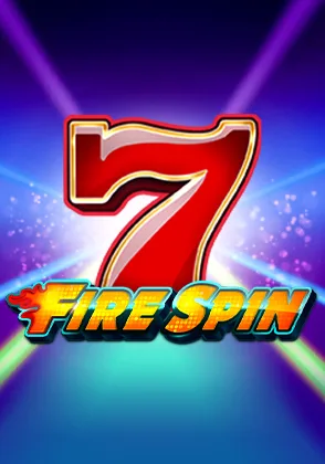 Fire Spin — เกมสล็อตออนไลน์ค่ายลิขสิทธิ์แท้