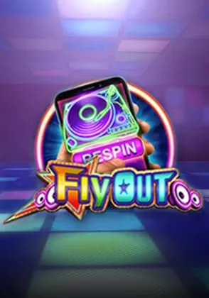 Fly Out — เกมสล็อตออนไลน์ค่ายลิขสิทธิ์แท้