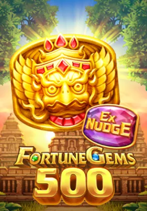 Fortune Gems 500 — เกมสล็อตออนไลน์ค่ายลิขสิทธิ์แท้
