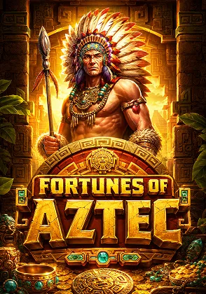 Fortune of Aztec — เกมสล็อตออนไลน์ค่ายลิขสิทธิ์แท้