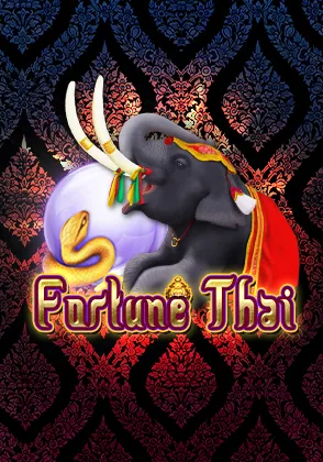 Fortune Thai — เกมสล็อตออนไลน์ค่ายลิขสิทธิ์แท้