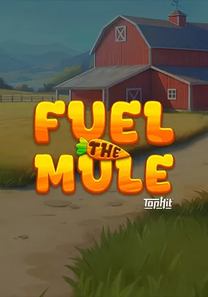 Fuel the Mule — เกมสล็อตออนไลน์ค่ายลิขสิทธิ์แท้