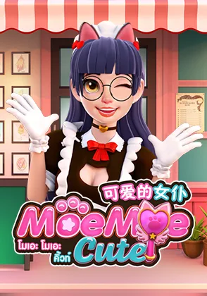 Moe Moe Cute — เกมสล็อตออนไลน์ค่ายลิขสิทธิ์แท้