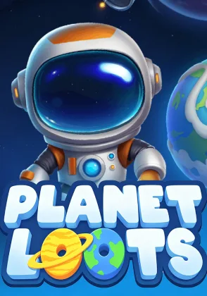 Planet Loots — เกมสล็อตออนไลน์ค่ายลิขสิทธิ์แท้